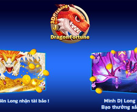 Dragon Fortune – Phiên bản bắn cá mới nhất tại nhà cái M88 